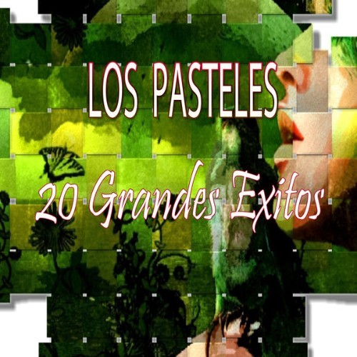 Los Pasteles - 20 Grandes Exitos - 2012