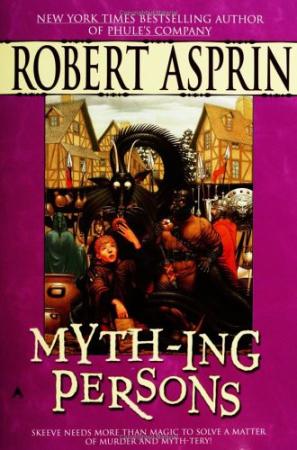 Myth Ing Persons   Robert Asprin