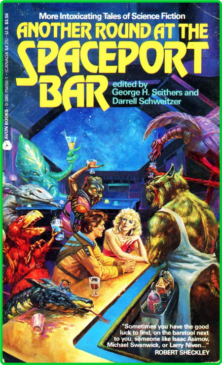 Another Round at the Spaceport Bar  (1989) by Scithers & Schweitzer