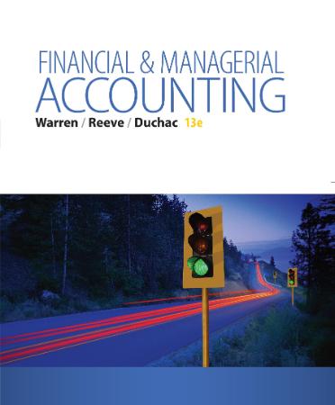 Financial and Managerial Accounting, 13th Edition