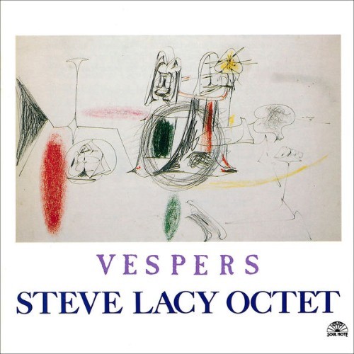 Steve Lacy Octet - Vespers - 1993