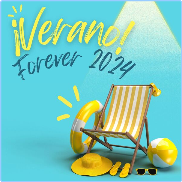 Various Artists - Verano Forever (2024) [320 Kbps] Eob8NwKN_o