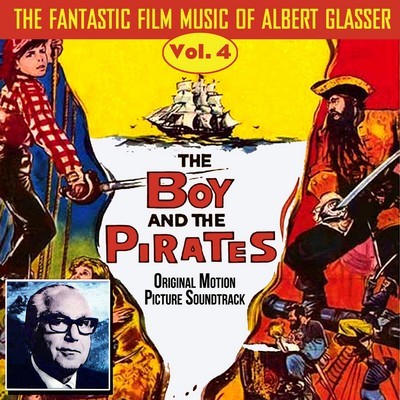 The Fantastic Film Music of Albert Glasser Vol. 1-4 Soundtrack