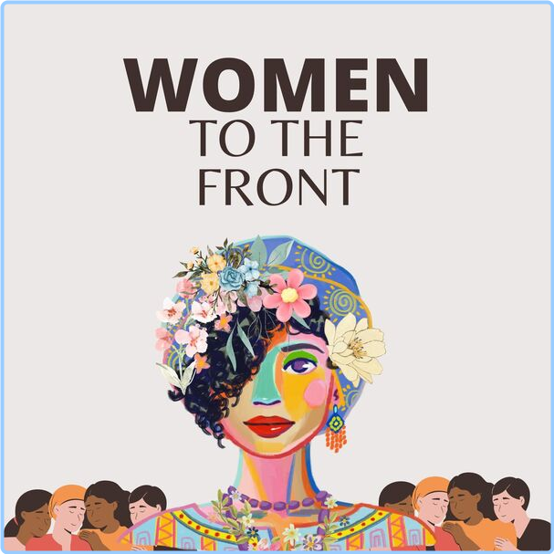 Various Artists - Women To The Front (2024) [320 Kbps] FLtKPNfS_o