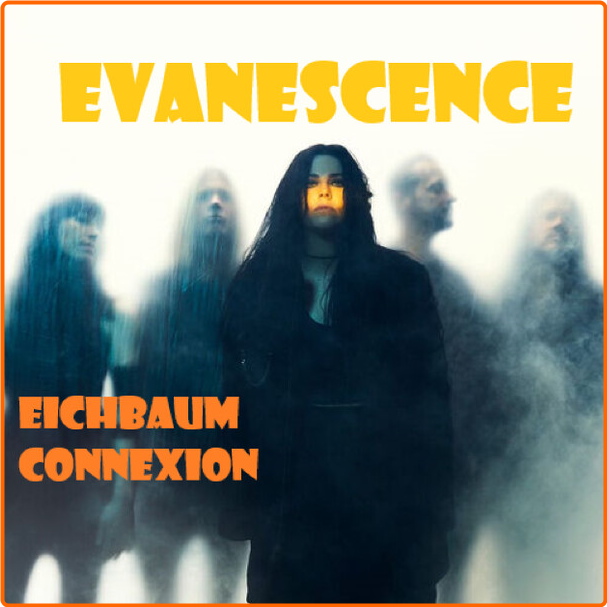 EVANESCENCE EICHBAUM CONNEXION (2024) [FLAC] 16BITS 44 1KHZ Xc4gl3lG_o