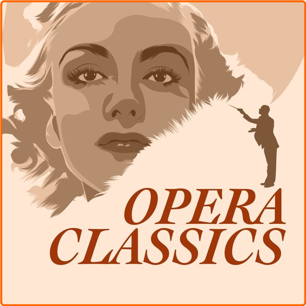 Various Artists - Opera Classics (2024) [320 Kbps] JPAlRsaL_o