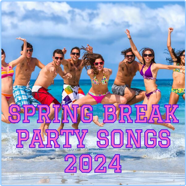 Various Artists - Spring Break Party Songs (2024) [320 Kbps] C1m7qqdl_o