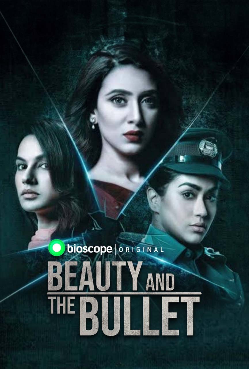Beauty and the Bullet 2025 Bangla WEB Series 720p WEB-DL 1Click Download