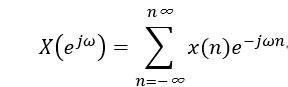 X(e^jω )=∑_(n=-∞)^n∞▒〖x(n) e^(-jωn) 〗