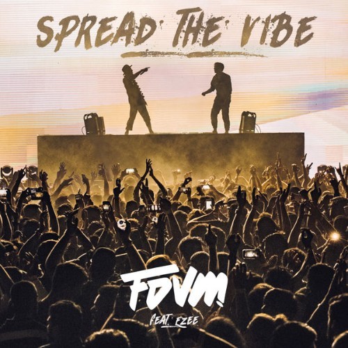 FDVM - Spread The Vibe - 2019