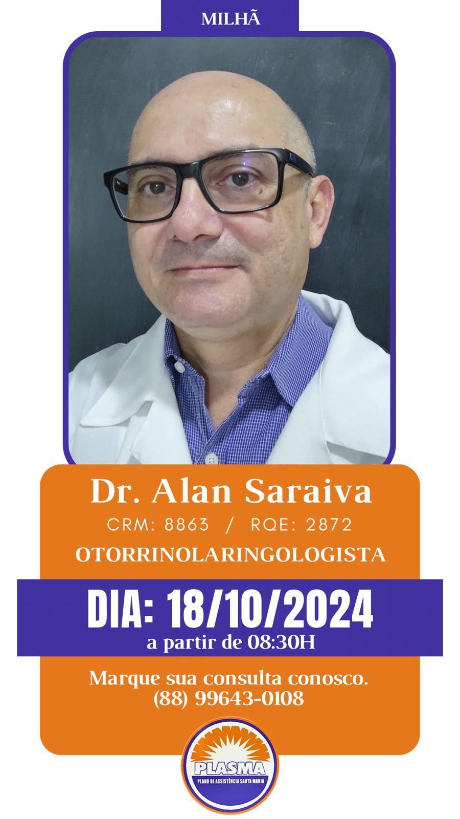 Dr Alan Saraiva, Otorrinolaringologista, dia 20Set, sexta-feira apartir 08h30min por ordem chegada