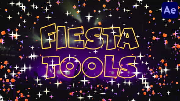 Fiesta Tools | After Effects - VideoHive 33802208