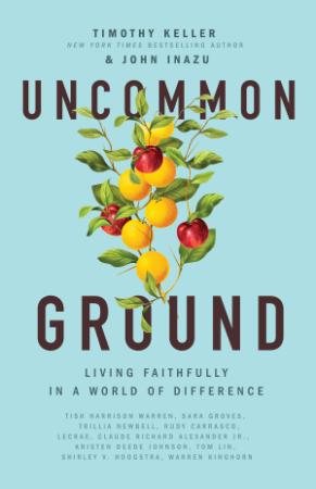 Uncommon Ground   Living Faithfully in a World of Difference