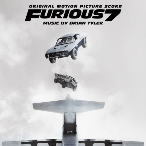Brian Tyler - Furious 7 (Original Motion Picture Score) - 2015