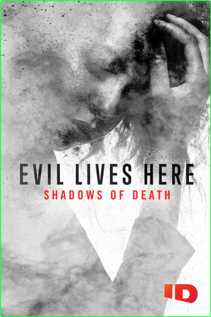 Evil Lives Here Shadows Of Death 2020 Season 6 Complete [1080p/720p] (x264) CKRzHa0T_o