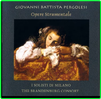 Giovanni Battista Pergolesi Opere Strumentale Originali [320 Kbps] Lz6gPM8U_o