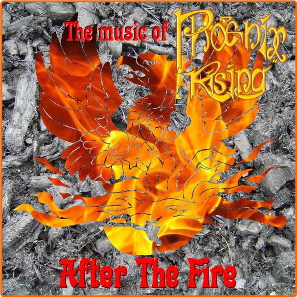 Phoenix Rising After The Fire The Music Of Phoenix Rising (2024) [FLAC] 16bit 44 1kHz BaOmPAbq_o