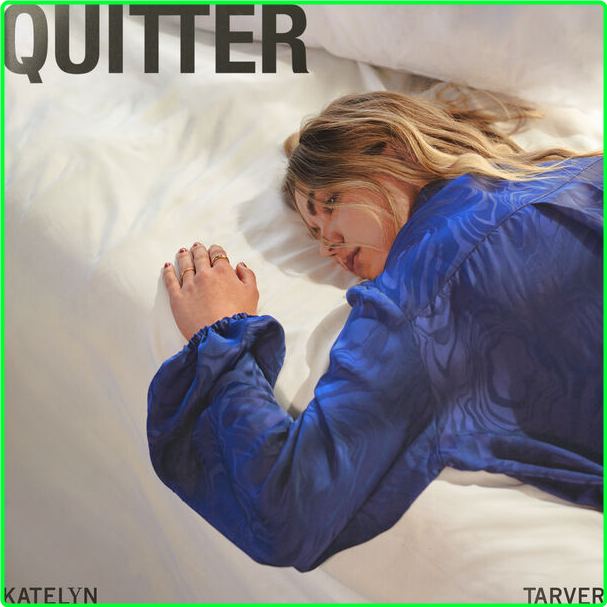 Katelyn Tarver Quitter (2024) 24Bit 48kHz [FLAC] CiPTlSrR_o