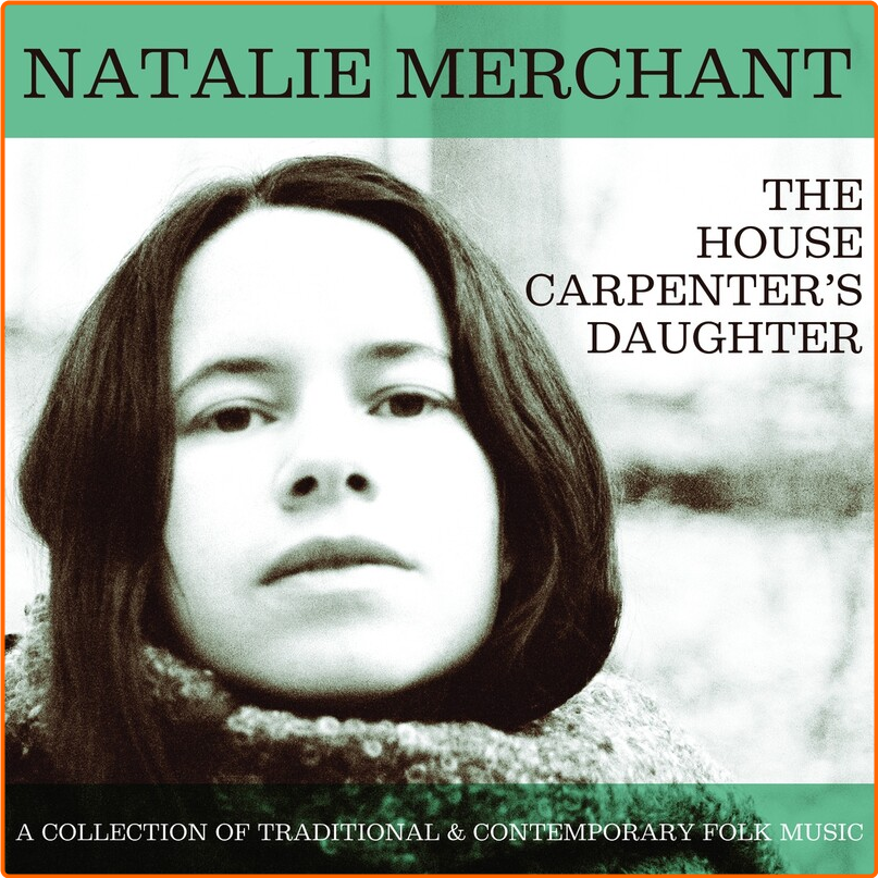 Natalie Merchant (2003) The House Carpenter's Daughter BYmJTrju_o