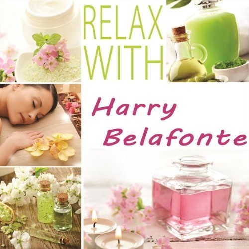 Harry Belafonte - Relax With - 2014