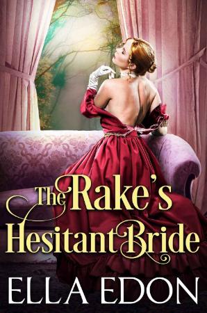 The Rake's Hesitant Bride - Ella Edon