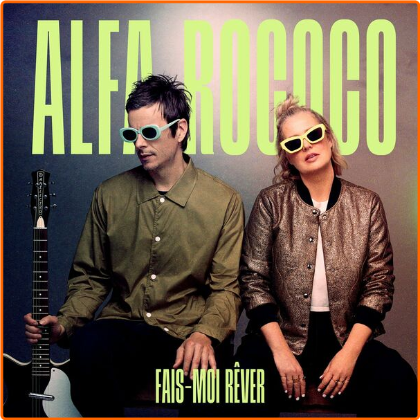 Alfa Rococo Fais Moi Rêver (2024) [FLAC] 16BITS 44 1KHZ 38Sg8plM_o