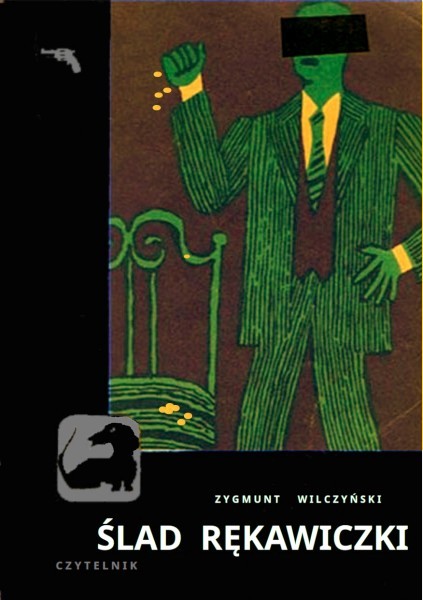 Zygmunt Wilczyński - Ślad rękawiczki