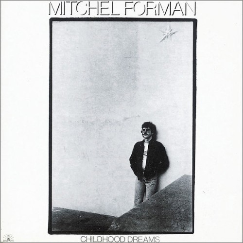 Mitchel Forman - Childhood Dreams - 1982