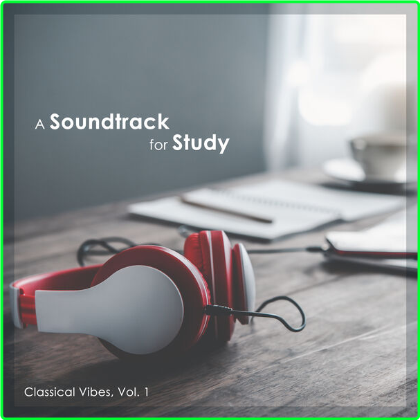 Johann Sebastian Bach A Soundtrack For Study Classical Vibes, Vol 1 (2024) [320 Kbps] FVPVCOXV_o