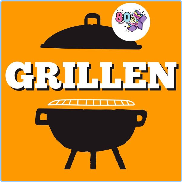 Various Artists - Grillen - 80s (2024) [320 Kbps] YtLRKEta_o