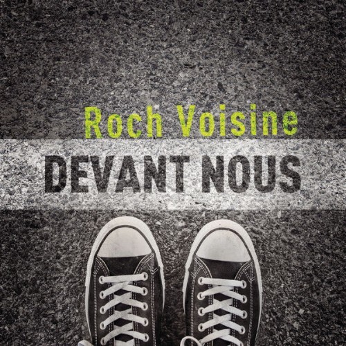 Roch Voisine - Devant nous - 2017