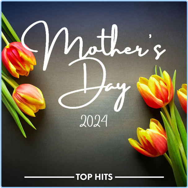 Various Artists - Mother's Day (2024) [320 Kbps] G7R6sr5i_o