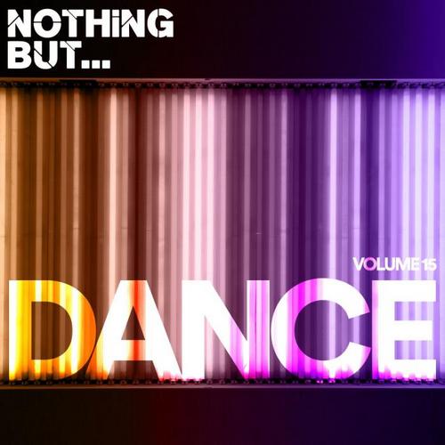 VA - Nothing But... Dance, Vol. 15 (2019)