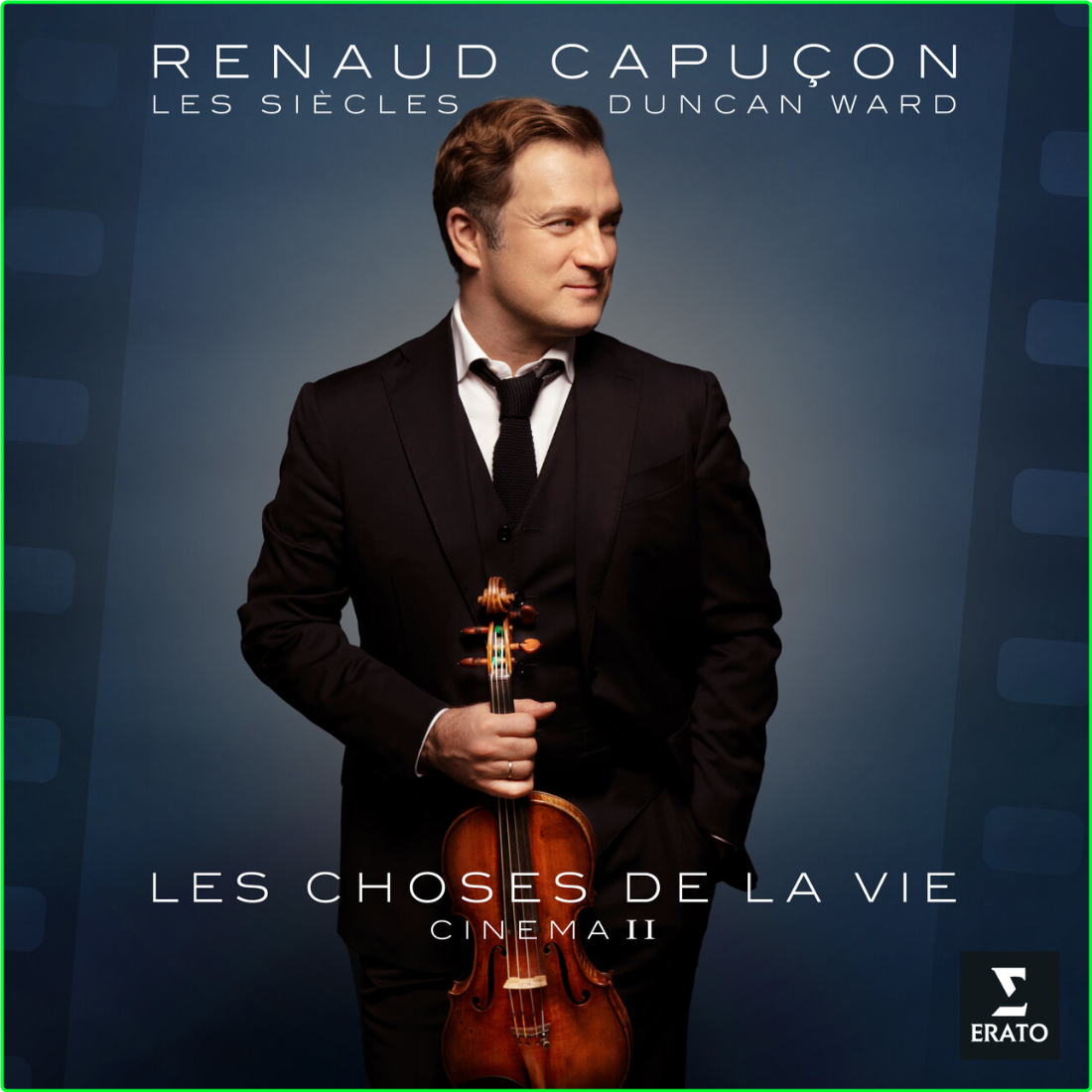 Renaud Capuçon, Les Siècles, Duncan Ward Les Choses De La Vie (2024) WEB [FLAC] 16BITS 44 1KHZ Hs7zh4Gn_o