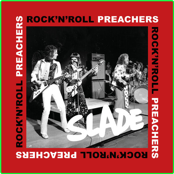 Slade Rock N Roll Preachers (2024) 16Bit 44 1kHz [FLAC] PYSCN06U_o