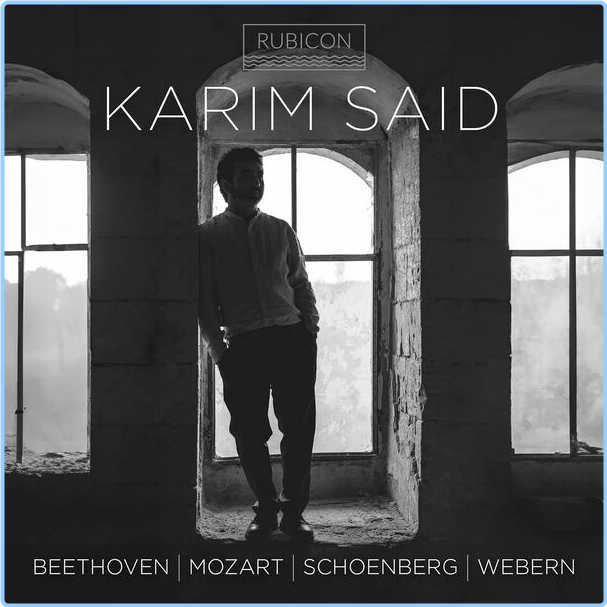 Karim Said Beethoven Mozart Schoenberg Webern (2024) 24Bit 96kHz [FLAC] IeaOub4x_o