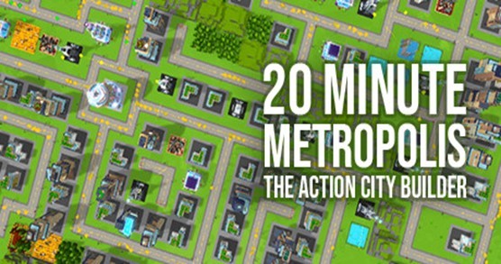 20 Minutes Metropolis the action city builder – Mini Review by Stefknightcs
