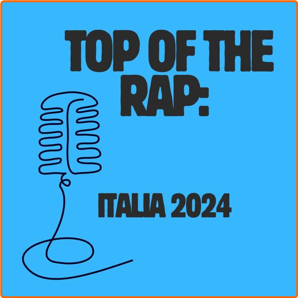 Various Artists - Top Of The Rap Italia (2024) [320 Kbps] KlQKPmDb_o