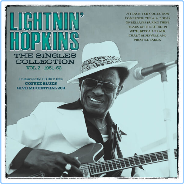 Lightnin' Hopkins The Singles Collection Vol 2 (1951) 62 (2024) WEB [FLAC] 16BITS 44 1KHZ YtciSw5o_o