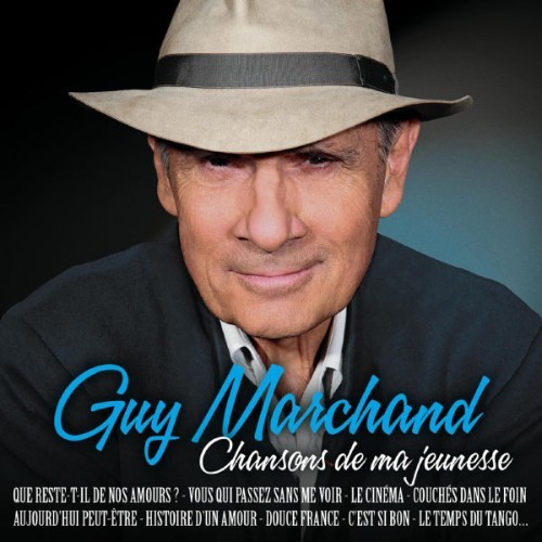 Guy Marchand - Chansons de ma jeunesse - 2012