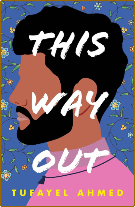 This Way Out by Tufayel Ahmed