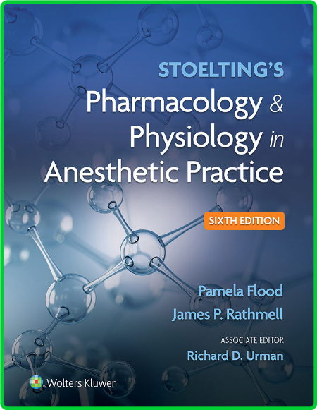 Stoelting's Pharmacology & Physiology in Anesthetic Practice 6th Edition DMBl0LCk_o