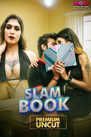 Slam Book 2025 Hindi Season 01 Episodes 01 Added Moodx WEB Series 720p HDRip Download