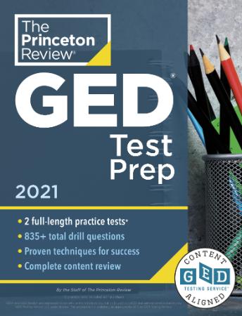 Princeton Review GED Test Prep, 2021 - Practice Tests + Review & Techniques + Onli...
