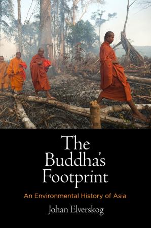 The Buddha's Footprint - An Environmental History of Asia