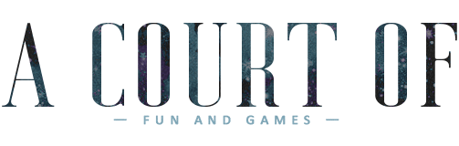 A COURT OF FUN AND GAMES