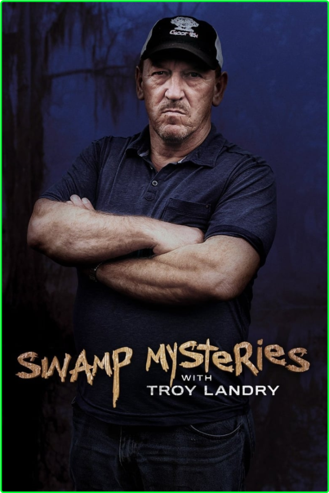 Swamp Mysteries With Troy Landry [S02E06] [1080p] (x265) SRWHvBQ1_o