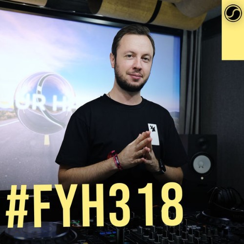 Andrew Rayel - FYH318 - Find Your Harmony Radioshow #318 - 2022