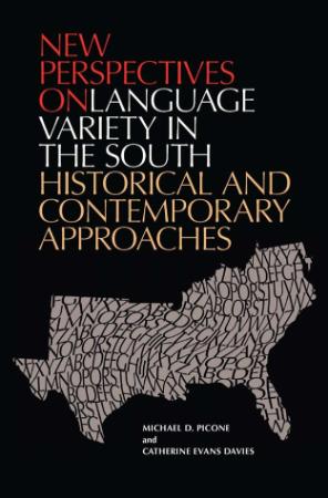 New Perspectives On Language Variety In The South