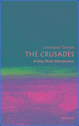 Crusades (Very Short Introduction) - Oxford